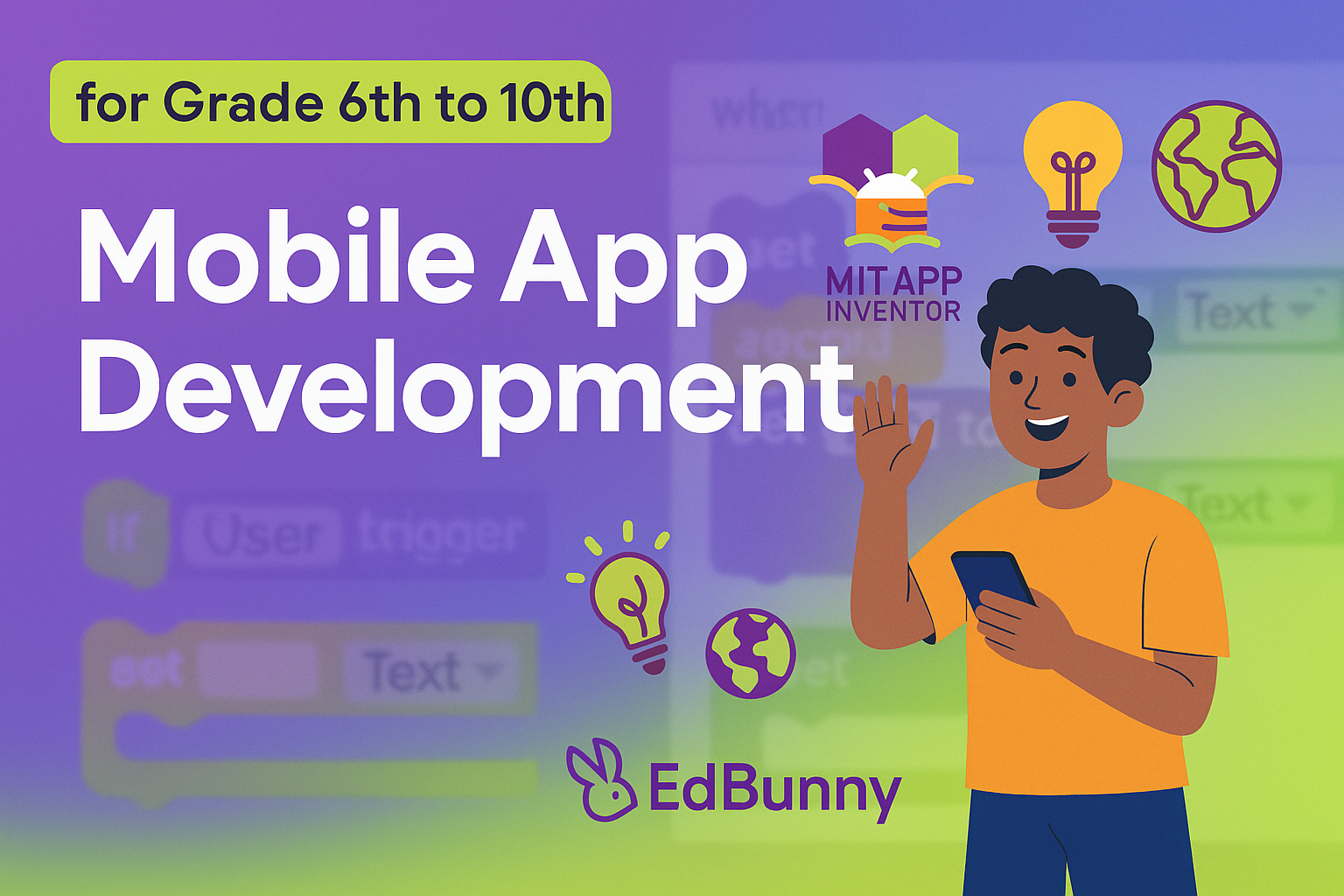 Mobile App Development for Grade 6 to 10